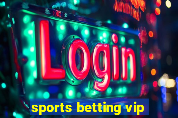 sports betting vip