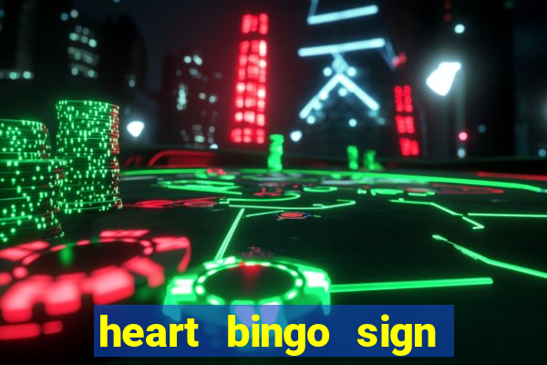 heart bingo sign up offer