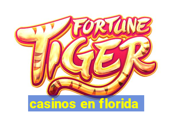 casinos en florida