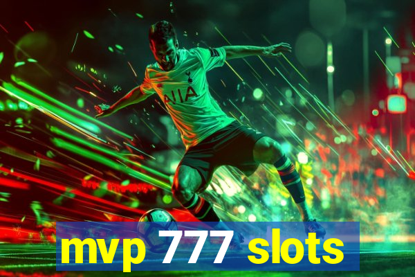 mvp 777 slots