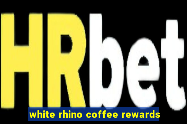 white rhino coffee rewards