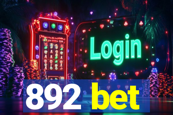 892 bet