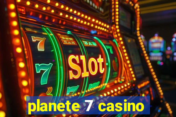 planete 7 casino