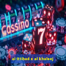 al ittihad x al khaleej