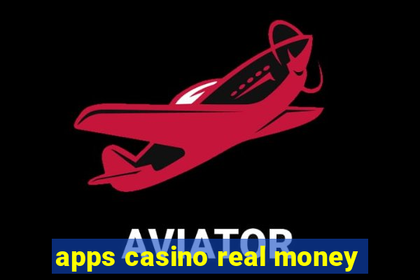 apps casino real money