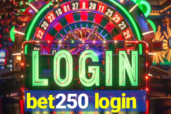 bet250 login