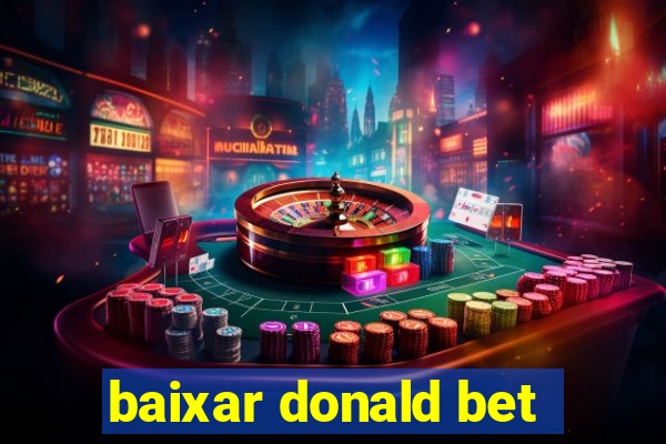 baixar donald bet