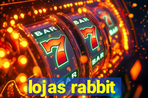 lojas rabbit