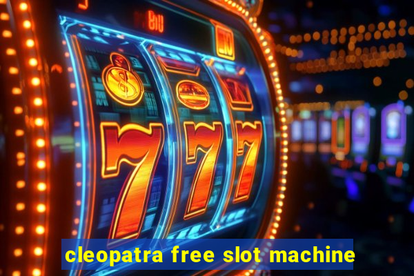 cleopatra free slot machine