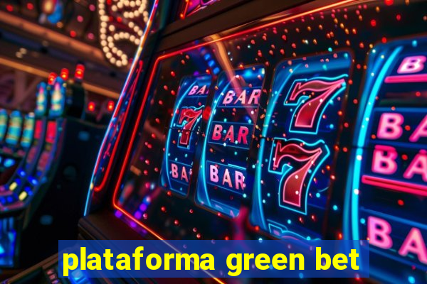 plataforma green bet