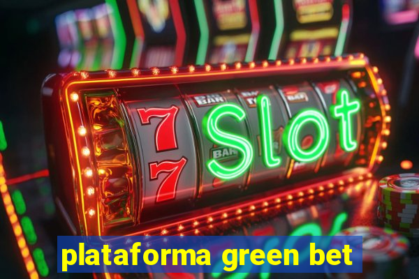 plataforma green bet