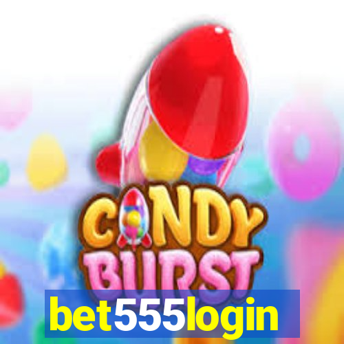 bet555login