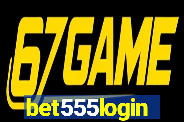 bet555login