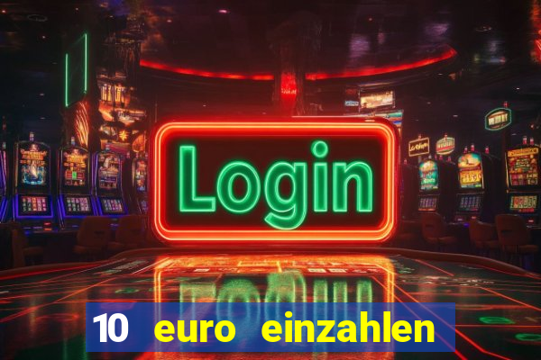 10 euro einzahlen 50 euro spielen casino 2020