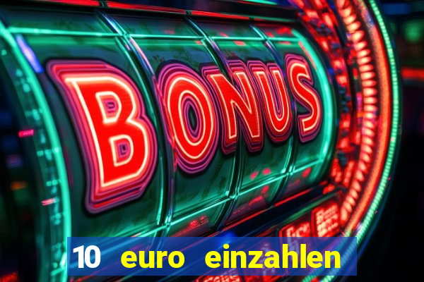 10 euro einzahlen 50 euro spielen casino 2020