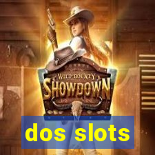 dos slots