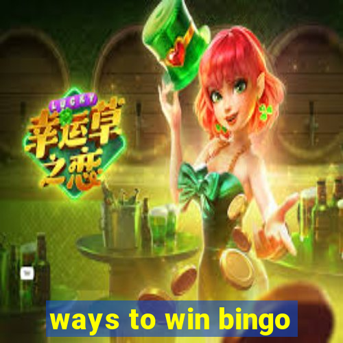 ways to win bingo