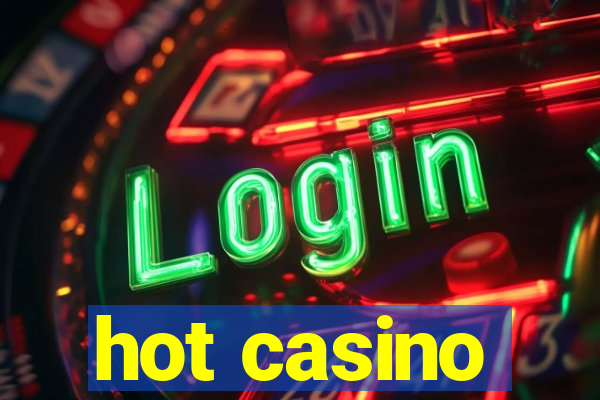 hot casino