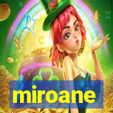 miroane