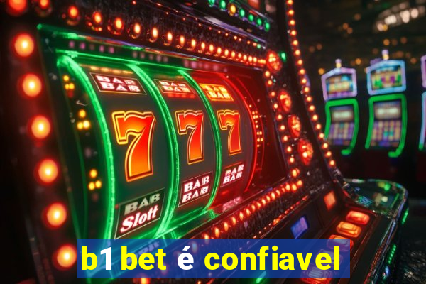 b1 bet é confiavel