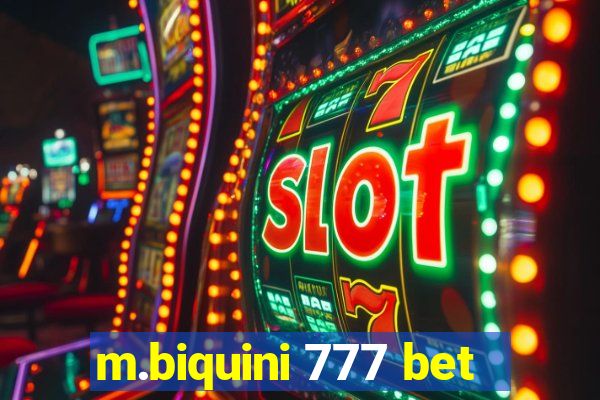 m.biquini 777 bet