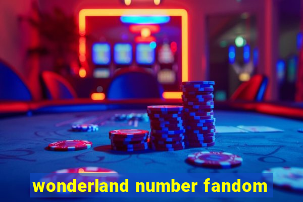 wonderland number fandom