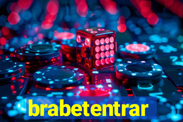 brabetentrar