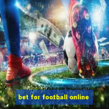 bet for football online