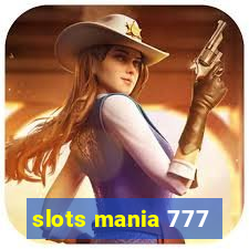 slots mania 777