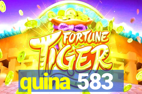 quina 583