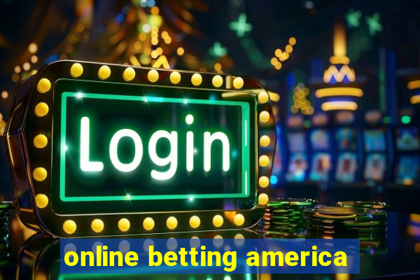 online betting america