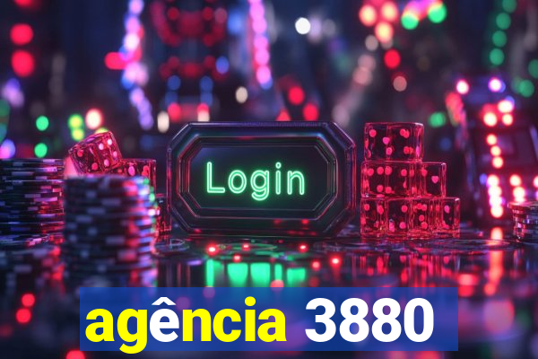 agência 3880