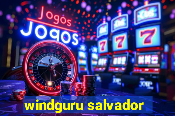 windguru salvador