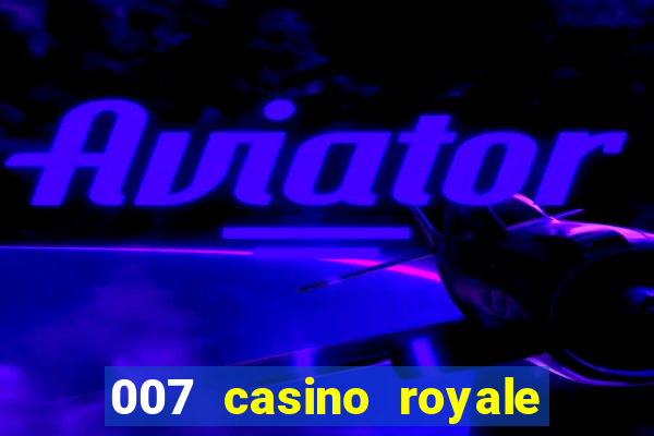 007 casino royale torrent dublado