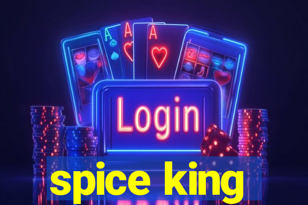 spice king