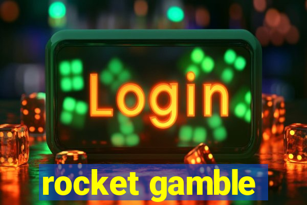 rocket gamble