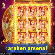 araken arsenal