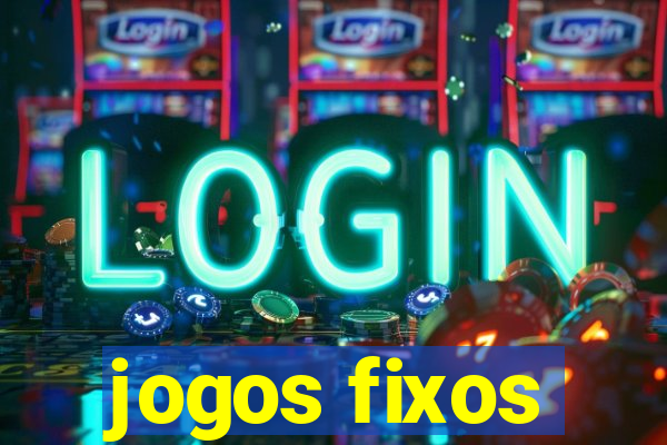 jogos fixos