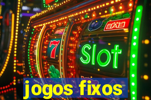 jogos fixos