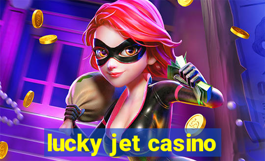 lucky jet casino