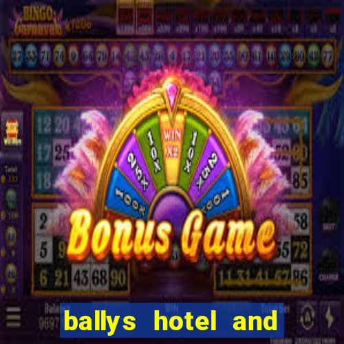 ballys hotel and casino las vegas