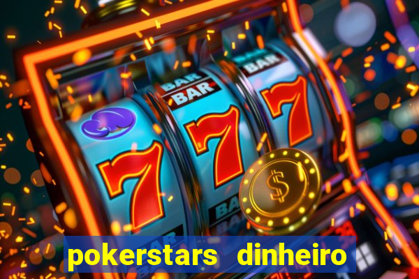 pokerstars dinheiro real download