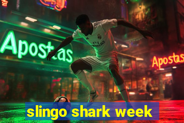 slingo shark week