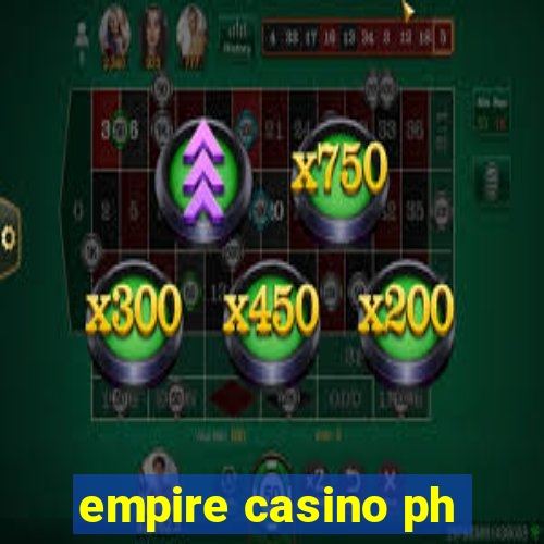 empire casino ph