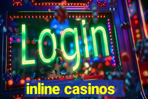 inline casinos