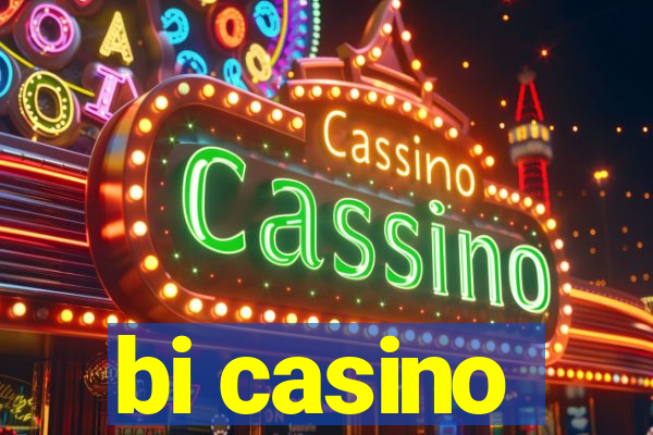 bi casino