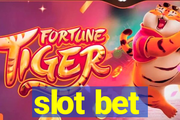 slot bet