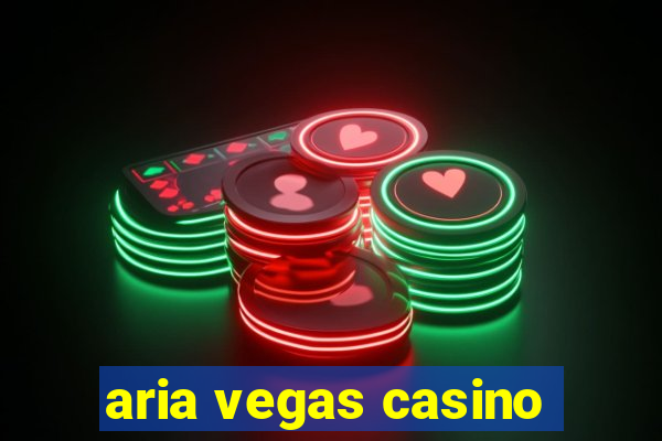 aria vegas casino