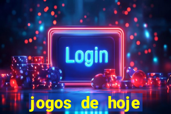 jogos de hoje quanto ta pagando