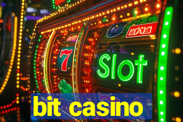 bit casino